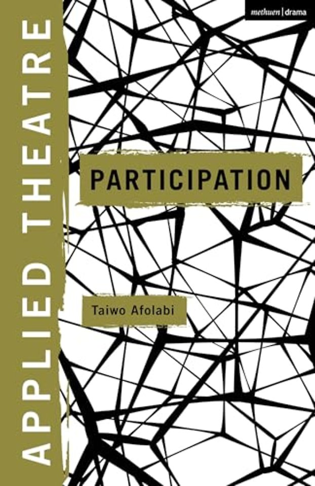 Applied Theatre: Participation