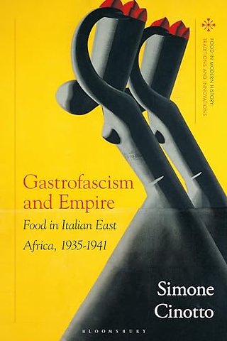 Gastrofascism and Empire
