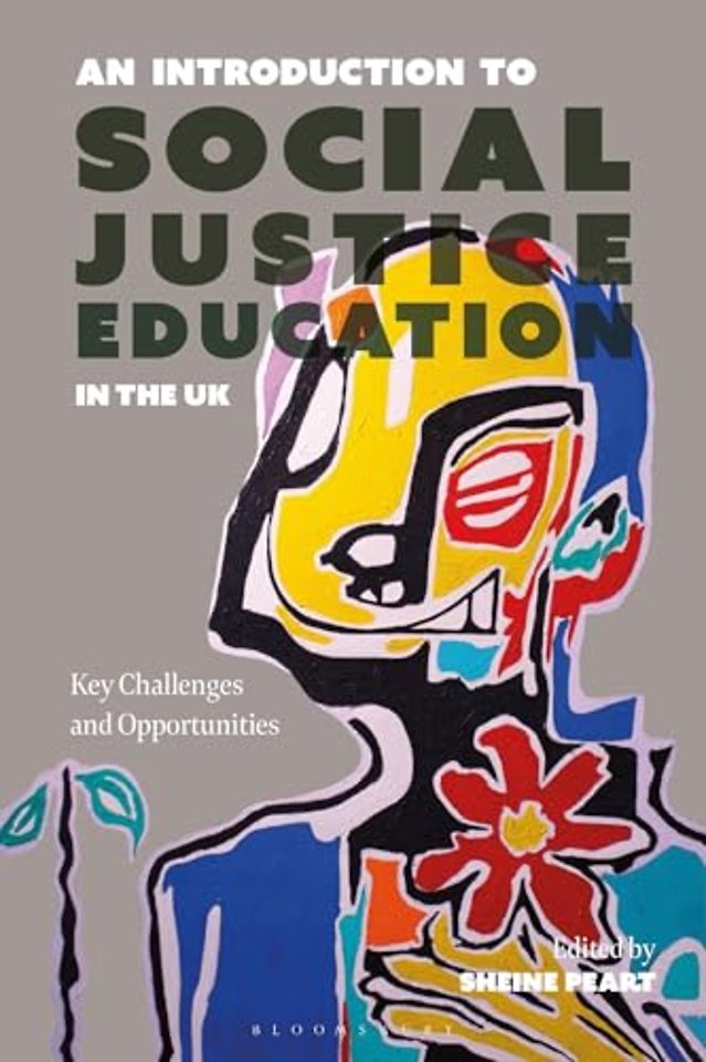 An Introduction to Social Justice Education in the UK