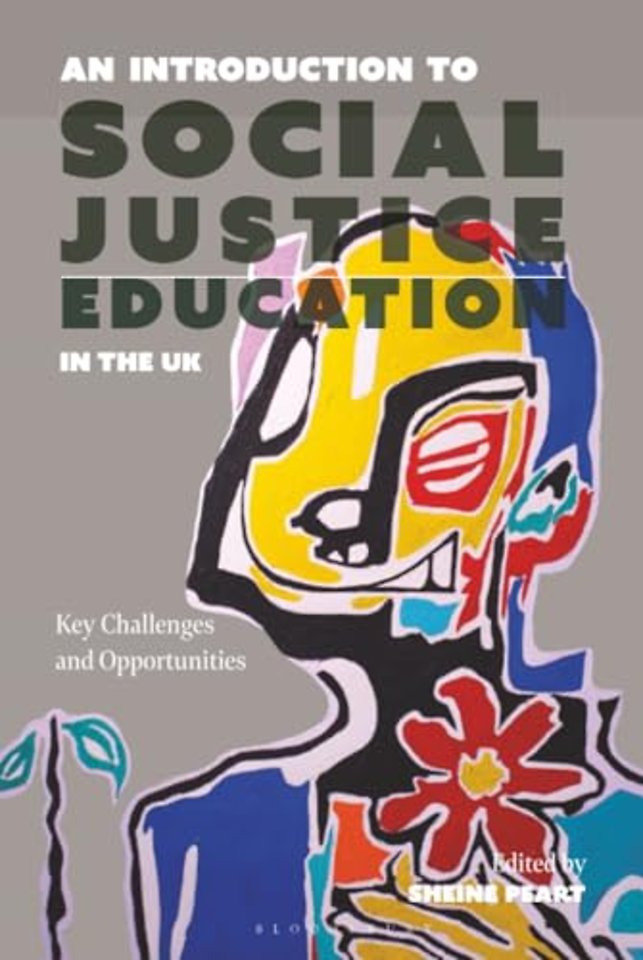 An Introduction to Social Justice Education in the UK