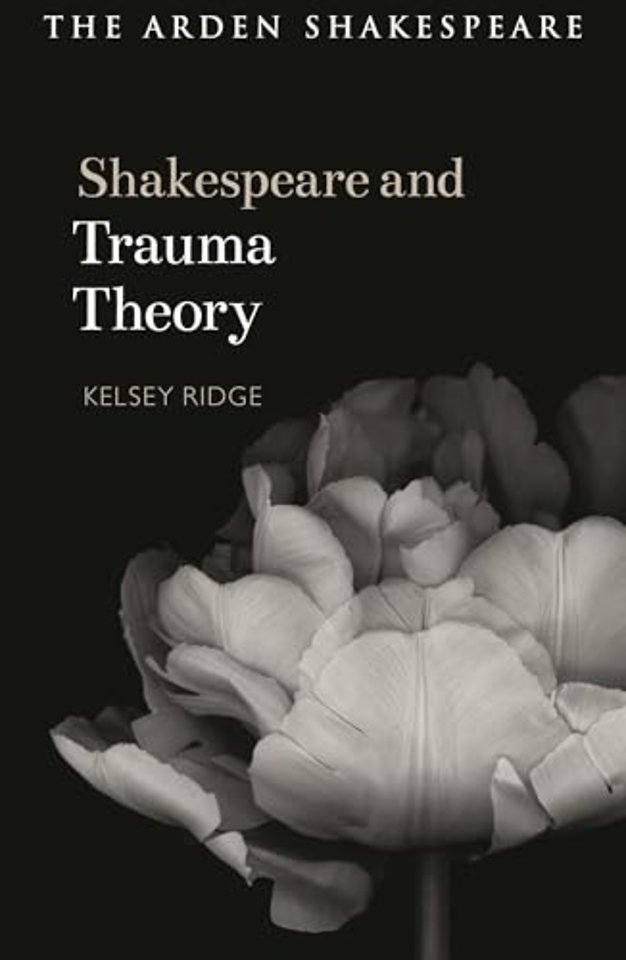 Shakespeare and Trauma Theory