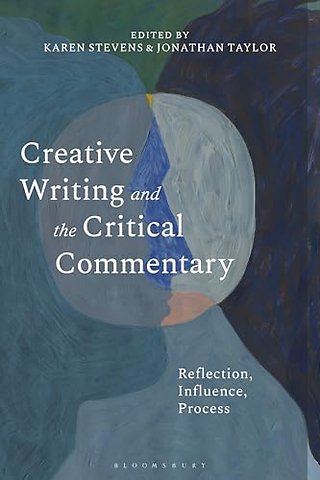 Creative Writing and the Critical Commentary