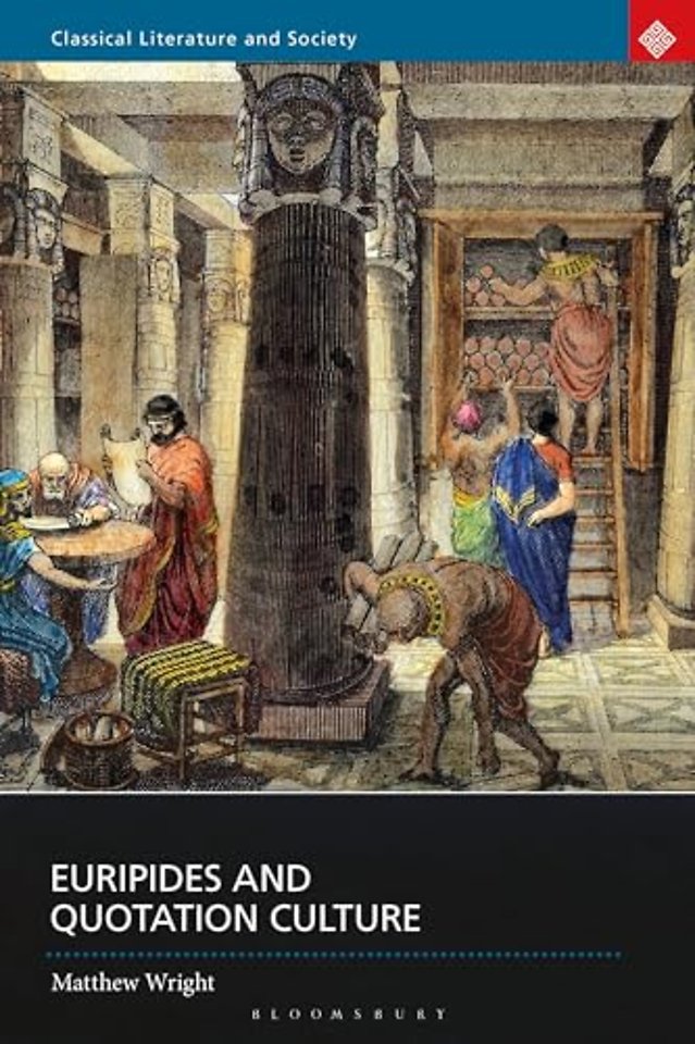 Euripides and Quotation Culture