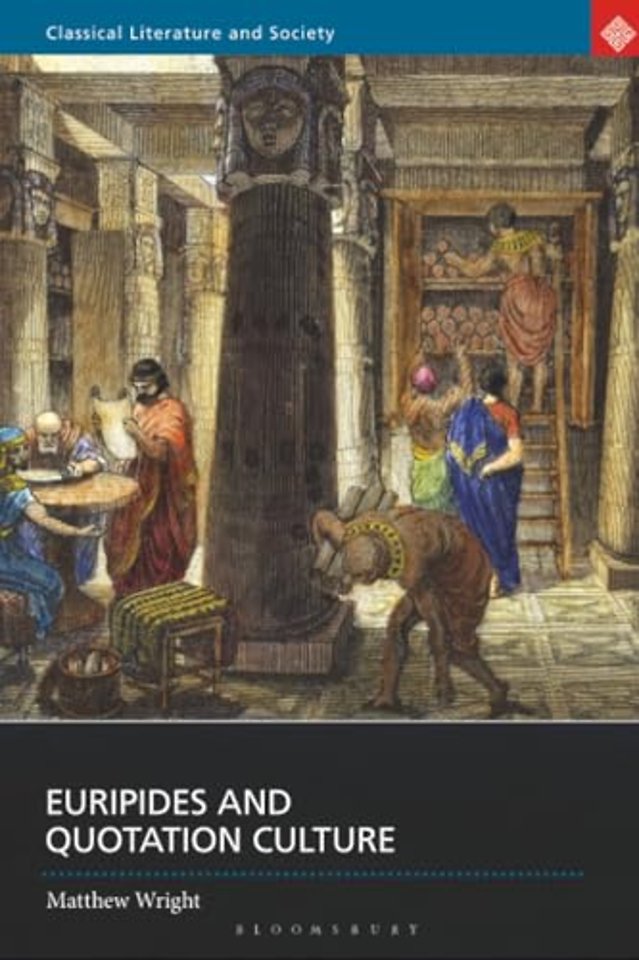 Euripides and Quotation Culture