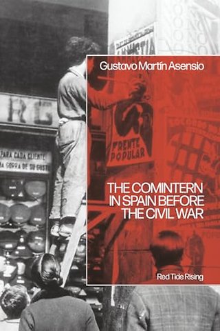 The Comintern in Spain before the Civil War