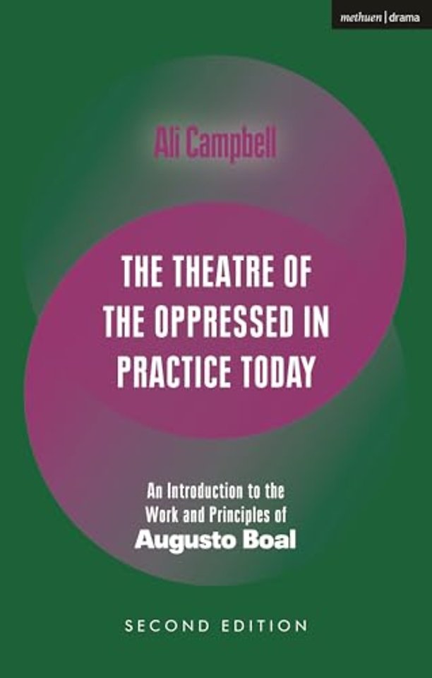 The Theatre of the Oppressed in Practice Today