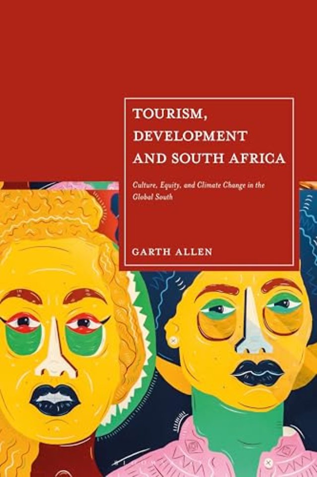 Tourism, Development and South Africa