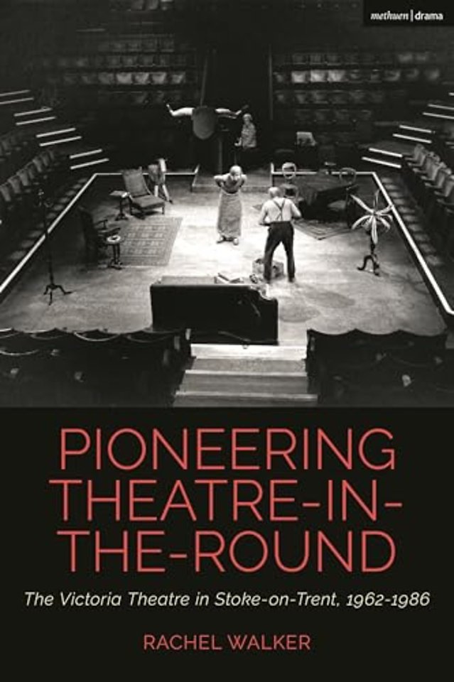 Pioneering Theatre-in-the-Round