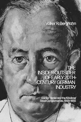 The Insider-Outsider of Early 20th-Century German Industry
