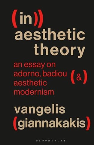 (In)aesthetic Theory