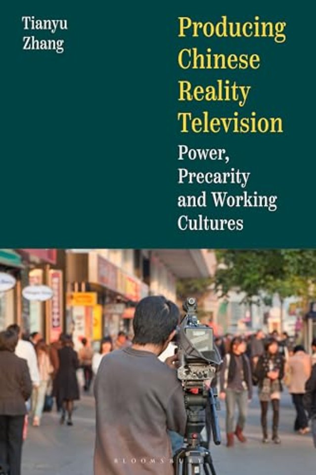 Producing Chinese Reality Television