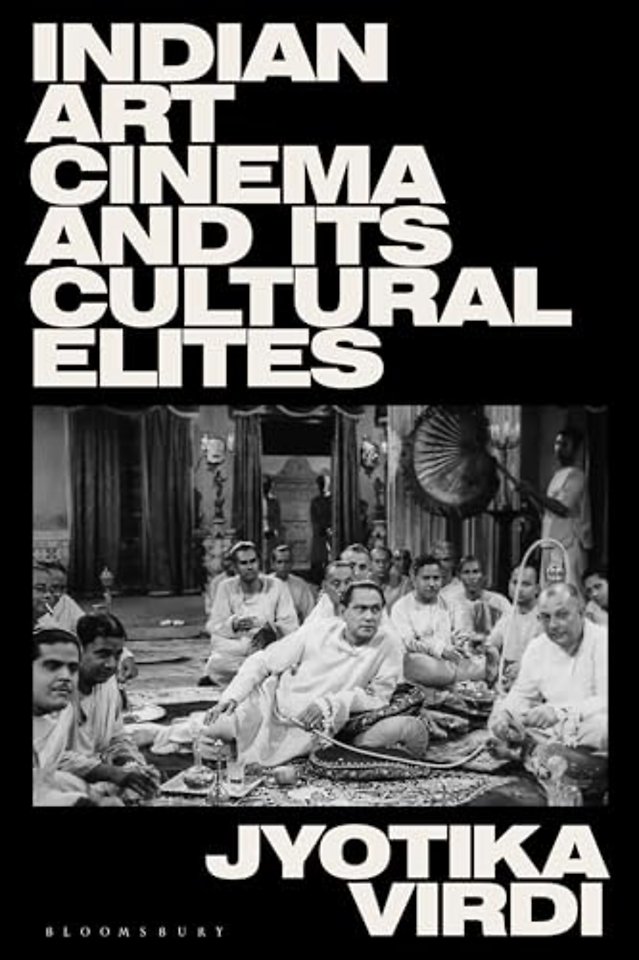 Indian Art Cinema and its Cultural Elites