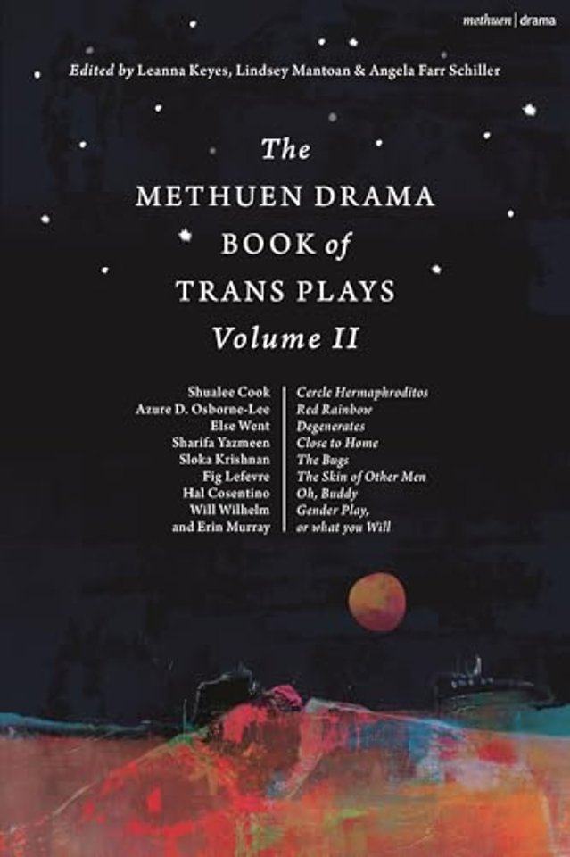 The Methuen Drama Book of Trans Plays Volume 2