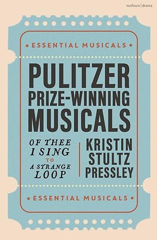 Pulitzer Prize-Winning Musicals