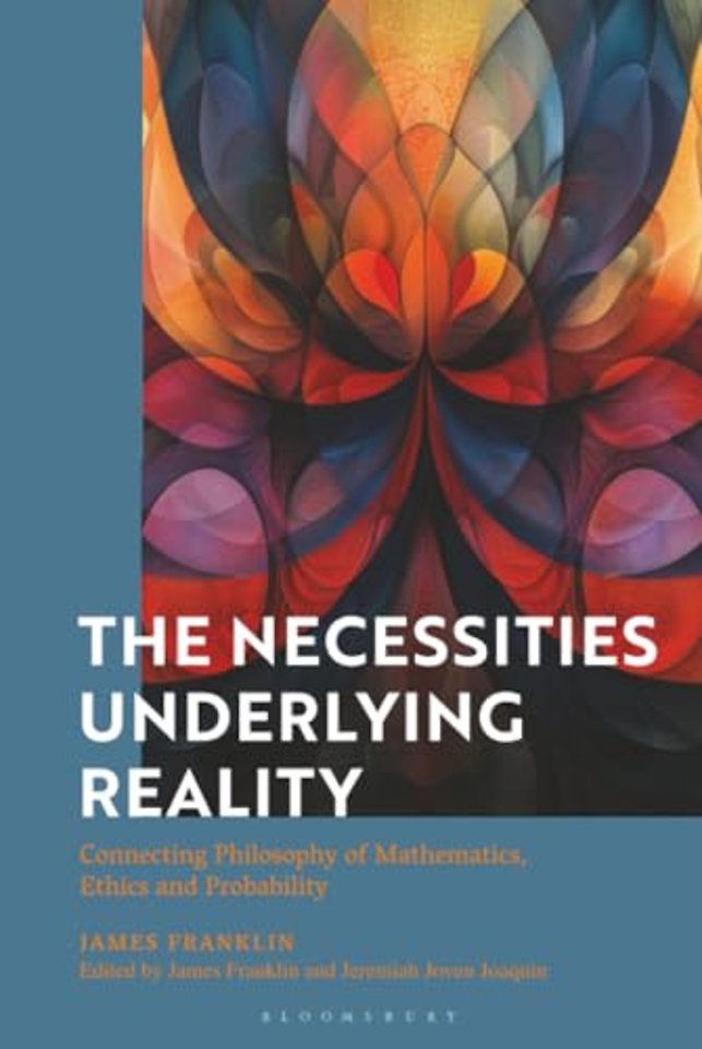 The Necessities Underlying Reality