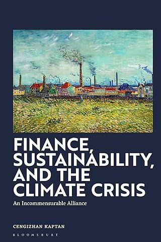 Finance, Sustainability, and the Climate Crisis
