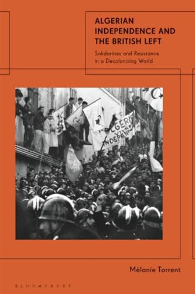 Algerian Independence and the British Left