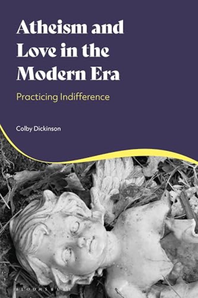 Atheism and Love in the Modern Era