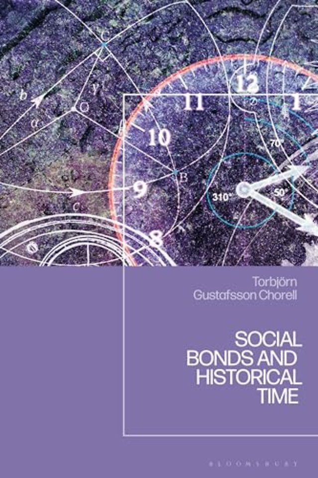 Social Bonds and Historical Time