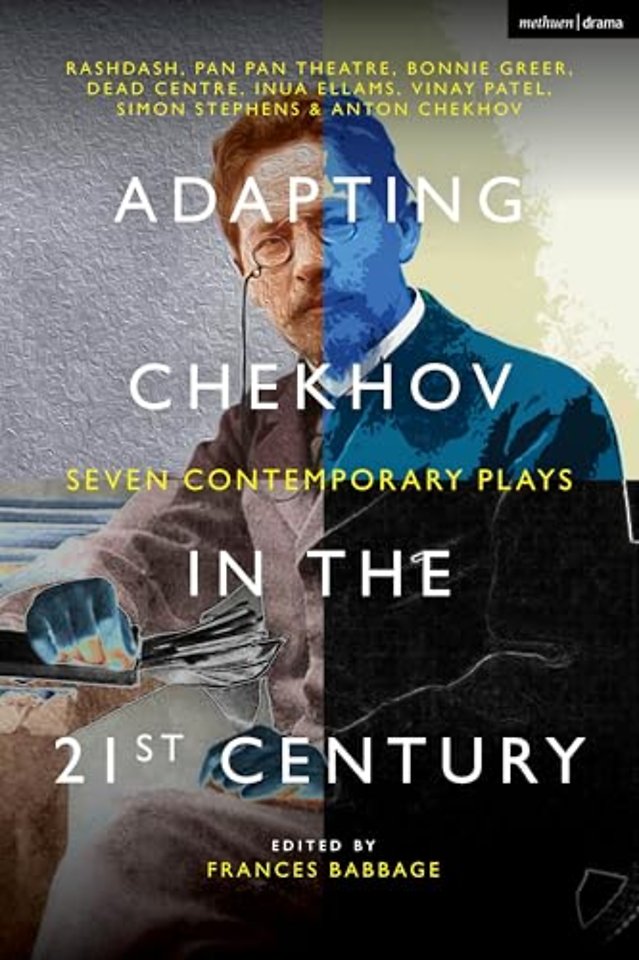 Adapting Chekhov in the 21st Century