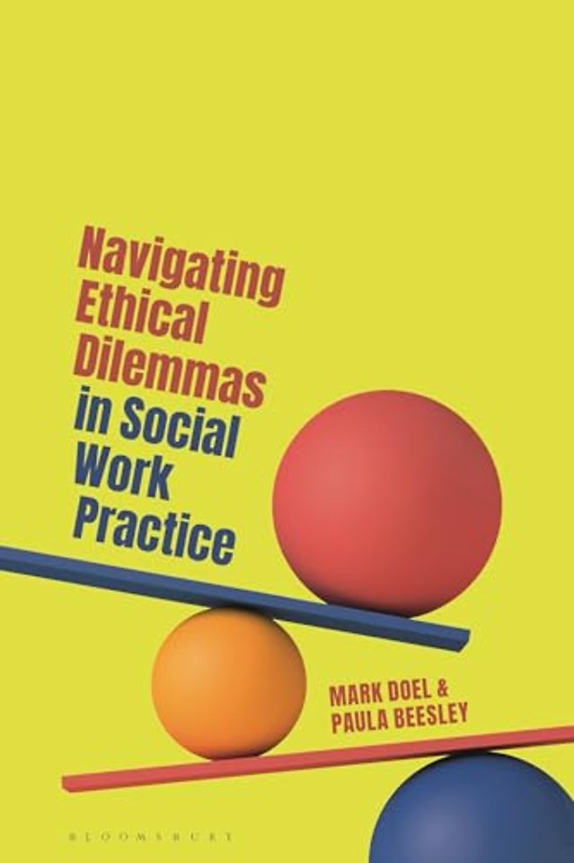 Navigating Ethical Dilemmas in Social Work Practice