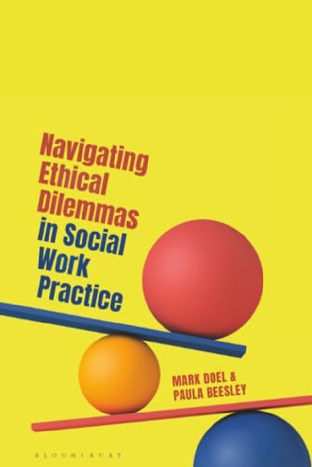 Navigating Ethical Dilemmas in Social Work Practice
