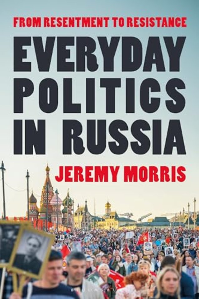 Everyday Politics in Russia