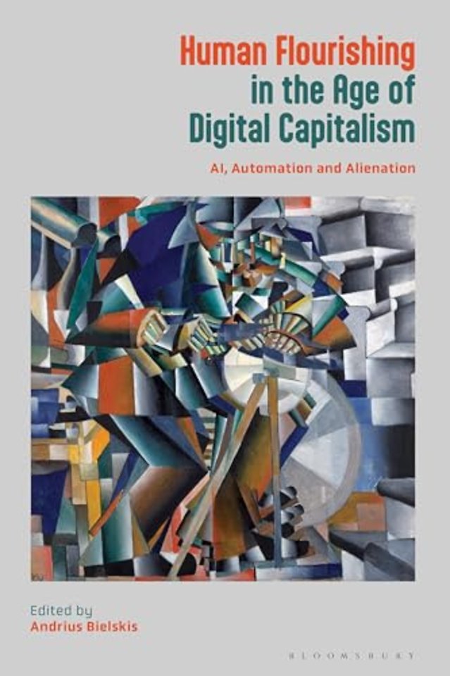 Human Flourishing in the Age of Digital Capitalism