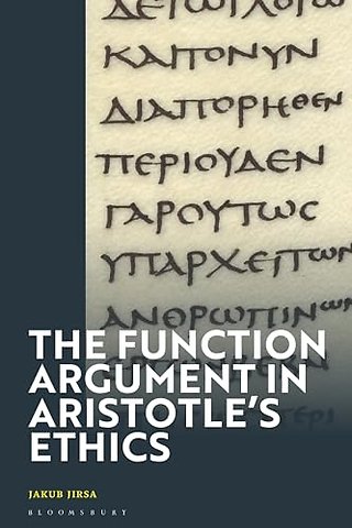 The Function Argument in Aristotle's Ethics