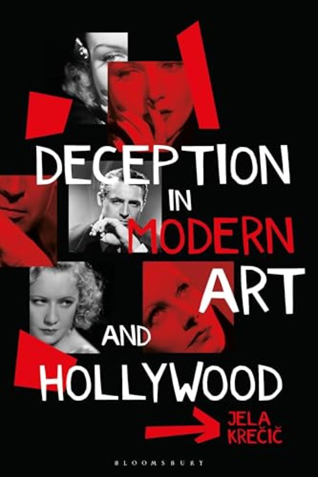 Deception in Modern Art and Hollywood