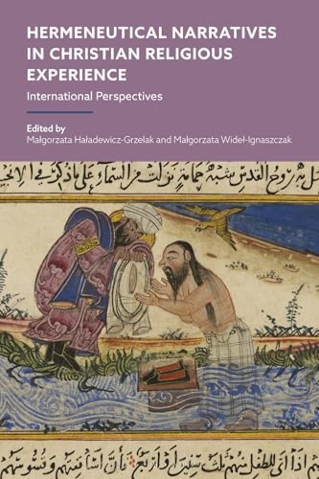 Hermeneutical Narratives in Christian Religious Experience