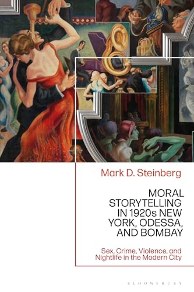 Moral Storytelling in 1920s New York, Odessa, and Bombay