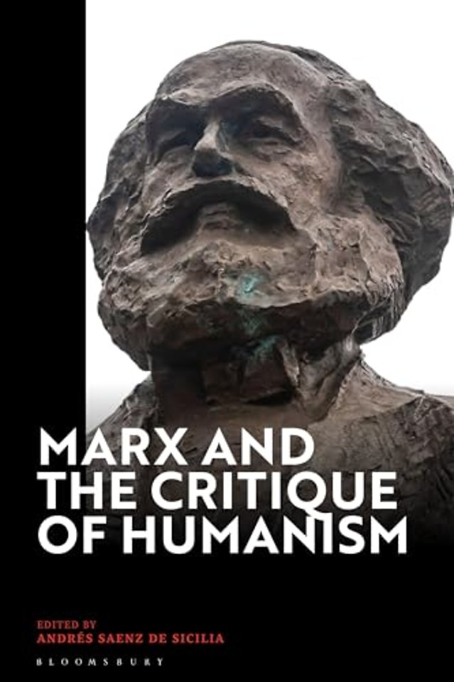 Marx and the Critique of Humanism