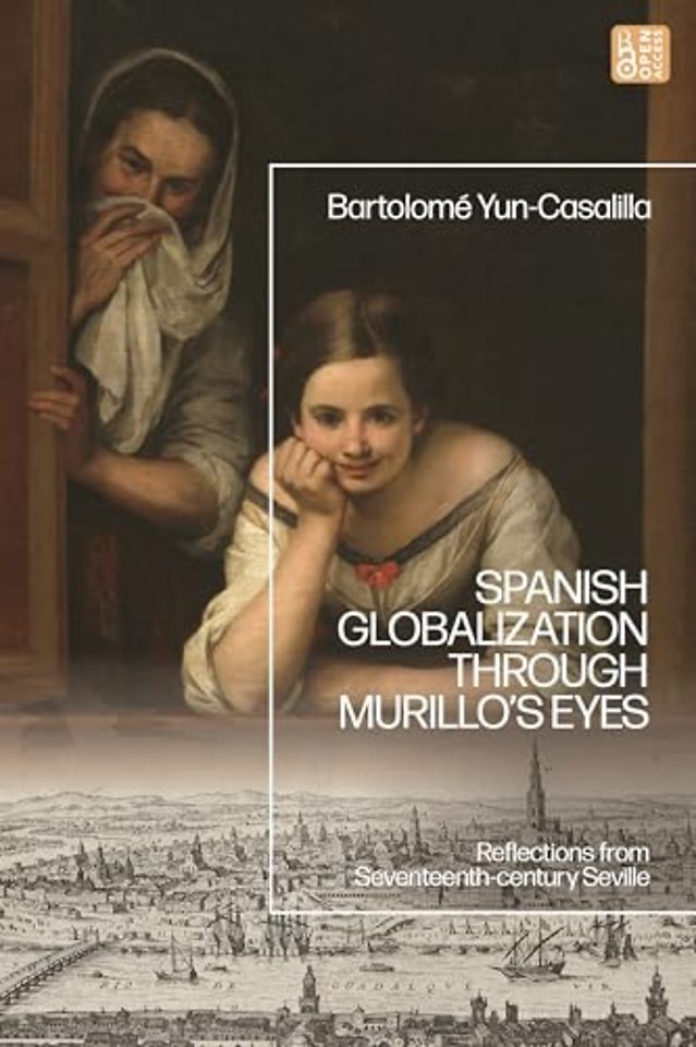 Spanish Globalization through Murillo's Eyes