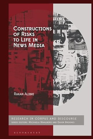 Constructions of Risks to Life in News Media