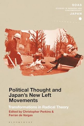 Political Thought and Japan's New Left Movements