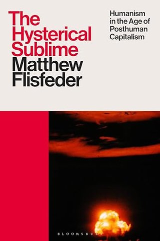 The Hysterical Sublime