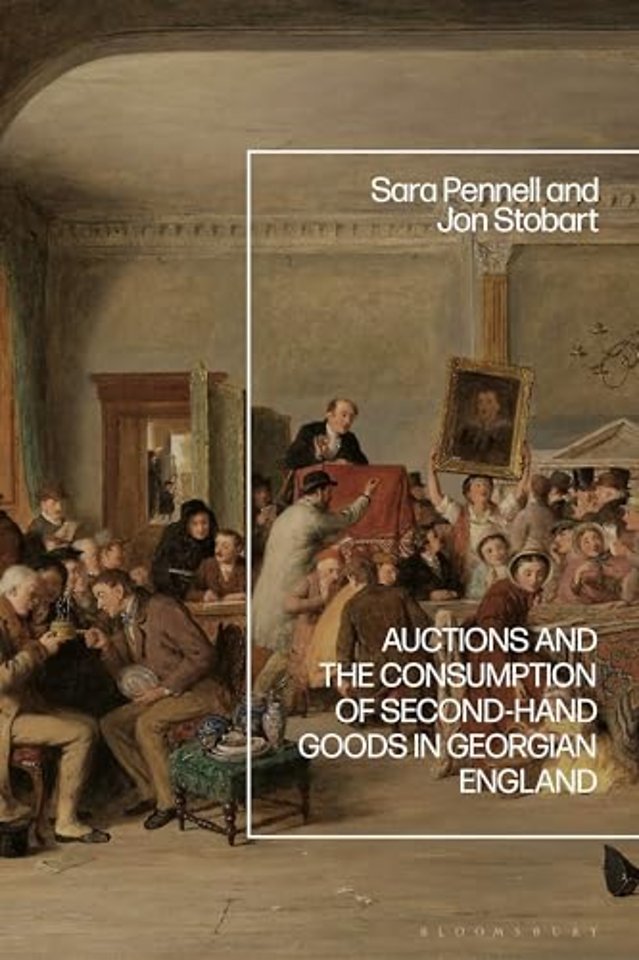 Auctions and the Consumption of Second-Hand Goods in Georgian England