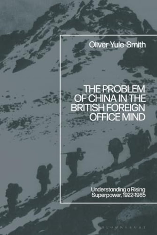 The Problem of China in the British Foreign Office Mind