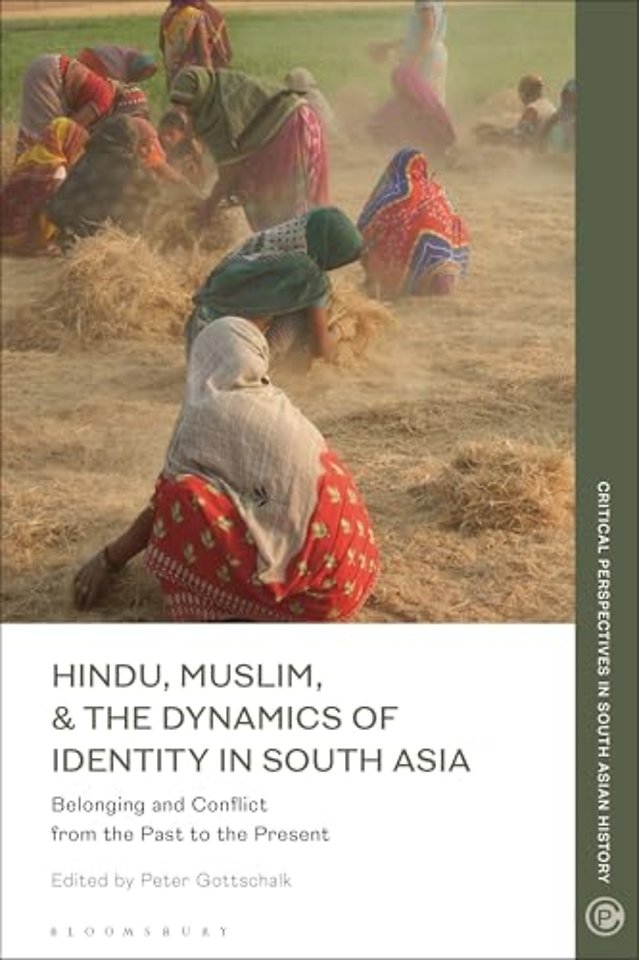 Hindu, Muslim, & the Dynamics of Identity in South Asia