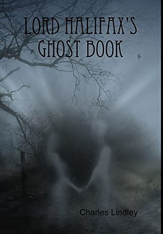 Lord Halifax's Ghost Book