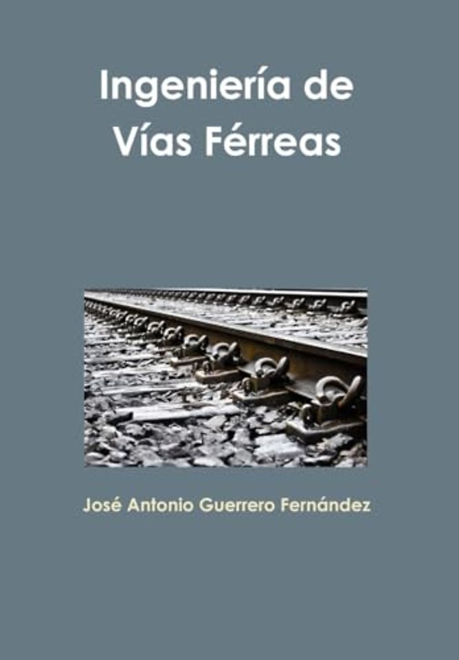 Ingenieria De Vias Ferreas