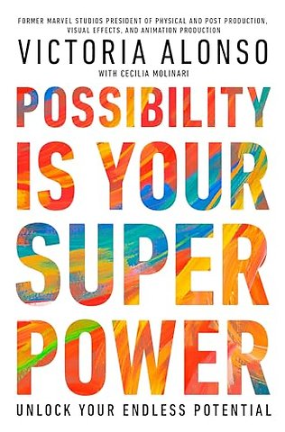 Possibility Is Your Superpower