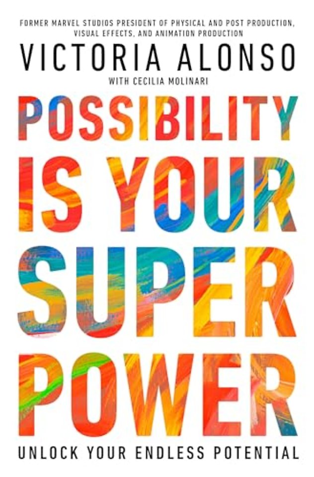 Possibility Is Your Superpower