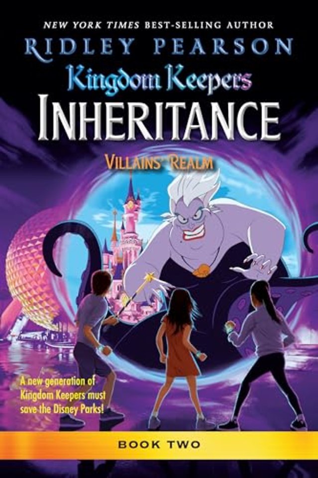 Kingdom Keepers: Inheritance: Villains' Realm