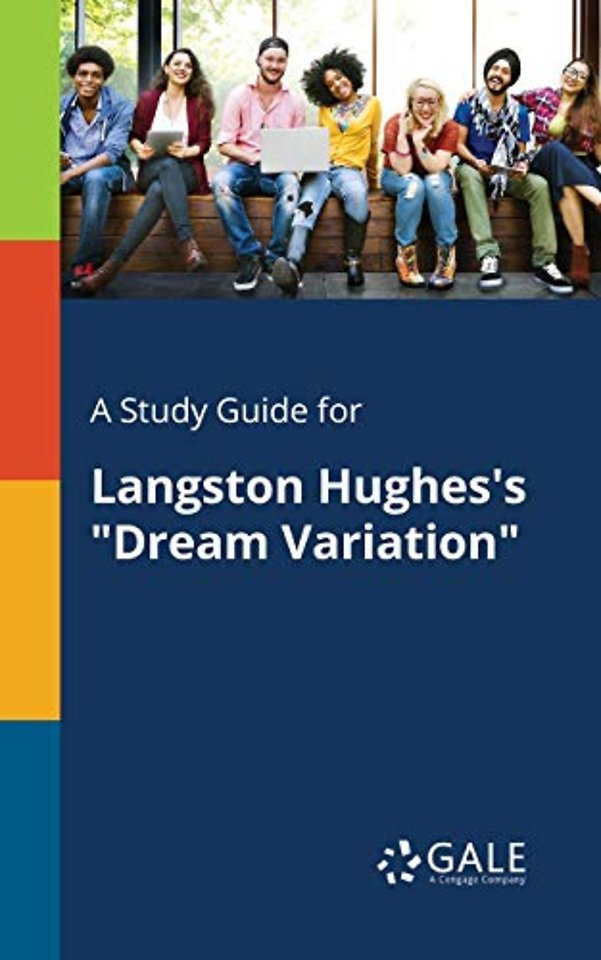 A Study Guide for Langston Hughes's "Dream Variation"