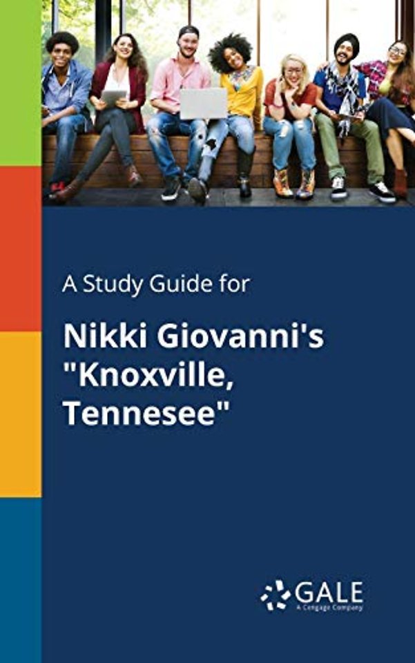 A Study Guide for Nikki Giovanni's "Knoxville, Tennesee"