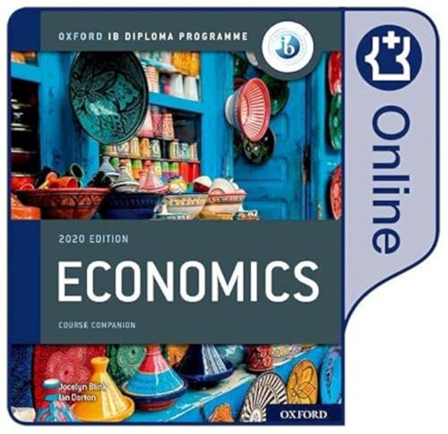 Oxford IB Diploma Programme: IB Economics Enhanced Online Course Book
