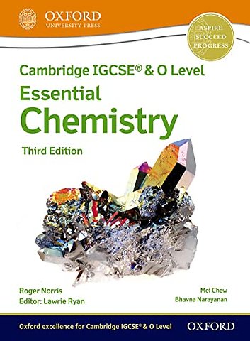 Cambridge IGCSE® & O Level Essential Chemistry: Student Book Third Edition