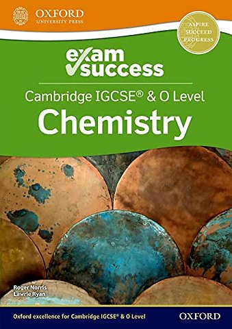 Cambridge IGCSE® & O Level Chemistry: Exam Success